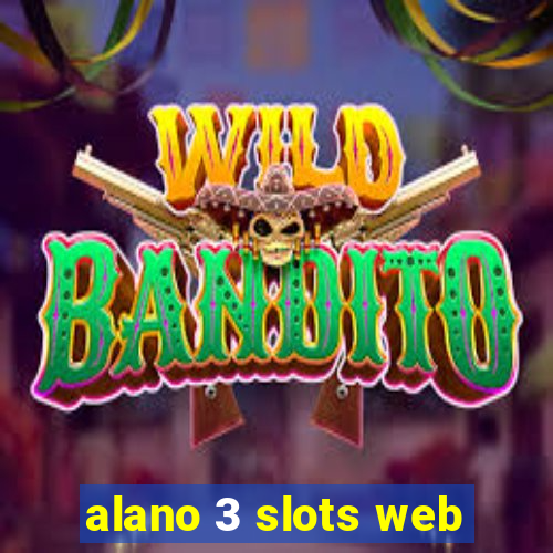 alano 3 slots web